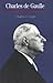 Charles de Gaulle: A Brief Biography with Documents (The Bedford Series in History and Culture)
