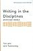 Writing in the Disciplines: Advice and Models: A Supplement to Accompany A Writer's Reference