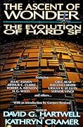 The Ascent of Wonder: The Evolution of Hard SF