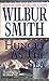 Hungry as the Sea by Wilbur Smith