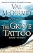 The Grave Tattoo by Val McDermid The Grave Tattoo by Val McDermid