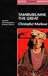 Tamburlaine the Great by Christopher Marlowe