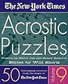 The New York Times Acrostic Puzzles Volume 9 by The New York Times The New York Times Acrostic Puzzles Volume 9 by The New York Times
