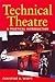 Technical Theatre: A Practical Introduction