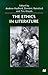 The Ethics in Literature by Andrew Hadfield