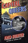 Capital Queers by Fred W. Hunter