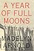 A Year of Full Moons