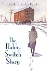 The Babbs Switch Story