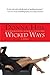 Wicked Ways: A Novel