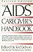 The AIDS Caregiver's Handbook
