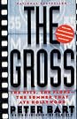 The Gross by Peter Bart