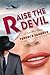 Raise the Devil