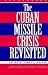 The Cuban Missile Crisis Re...