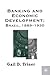 Banking and Economic Development: Brazil, 1889-1930