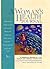 A Woman's Health Journal: A...