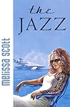 The Jazz by Melissa Scott