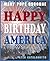 Happy Birthday, America
