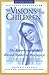 The Visions of the Children by Janice T. Connell