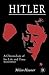 Hitler: A Chronology of his Life and Time