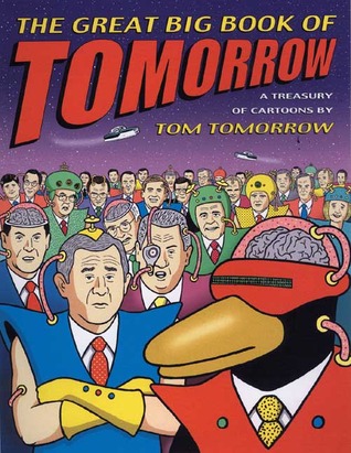 The Great Big Book of Tomorrow: A Treasury of Cartoons (Paperback)