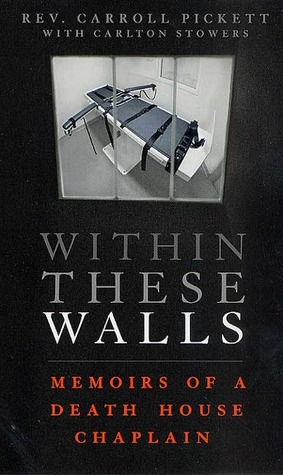 Within These Walls Memoirs Of A Death House Chaplain By - 