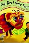 This Next New Year by Janet S. Wong