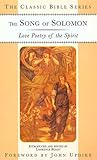 Song of Solomon: Love Poetry of the Spirit