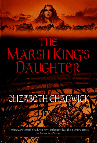 The Marsh King S Daughter By Elizabeth Chadwick