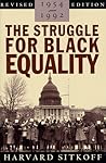 The Struggle for Black Equality, 1954-1992