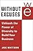 Without Excuses by Joe Watson