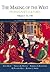 The Making of the West: Peoples and Cultures, Vol. 1: To 1740