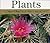 Plants: A Golden Photo Guide from St. Martin's Press