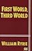 First World, Third World by William Ryrie