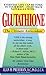 Glutathione by Alan H. Pressman