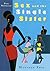 Sex and the Single Sister: Five Novellas