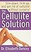 The Cellulite Solution