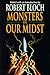 Monsters in Our Midst