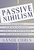 Passive Nihilism: Cultural ...