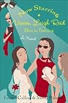 Now Starring Vivien Leigh Reid by Yvonne Collins