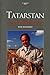 The Model of Tatarstan: Under President Mintimer Shaimiev