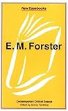 E.M. Forster: Contemporary Critical Essays E.M. Forster: Contemporary Critical Essays