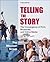 Telling the Story