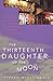 The Thirteenth Daughter of ...