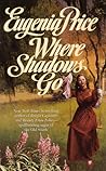 Where Shadows Go (Georgia Trilogy, #2) Where Shadows Go (Georgia Trilogy, #2)