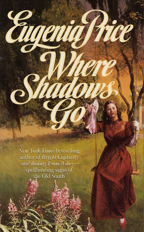 Where Shadows Go (Georgia Trilogy, #2)