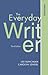The Everyday Writer: Exercises