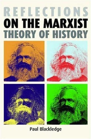 Reflections on the Marxist theory of history (Paperback)