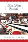 Blue Plate Special: A Novel of Love, Loss, and Food
