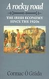 A Rocky Road: The Irish Economy Since the 1920s