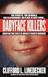Babyface Killers:...